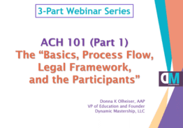 ACH 101 – Basics, Legality, Exceptions and Advanced Topics