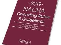 NACHA Rules Changes – 2019 and Beyond